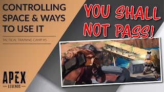 How to Control and Use Space in Apex Legends [TTC #5]