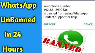 How to Unbanned WhatsApp || Banned WhatsApp ko Unbanned Kese Karen