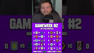 Premier League Predictor | Gameweek #2 Summary