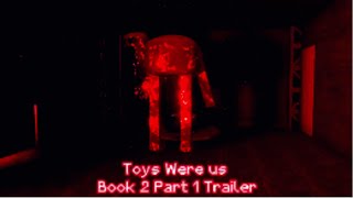 Obby Creator| Toys Were Us book 2 part 1 trailer