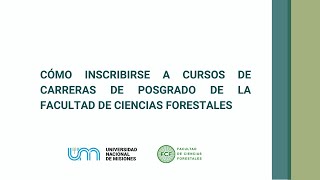 Tutorial sobre como inscribirse a cursos de carreras de posgrado de la FCF.