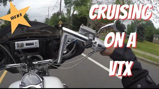 S&S #5 - Cruising on a Honda VTX