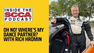 Inside the SCCA | Oh No!  Where's My Dance Partner with Rich Hromin