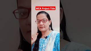 MCA Project Title #shortsviral #shorts #zeenathasanacademy