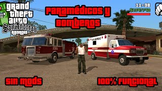 ¡¡Cómo hacer que aparezcan los paramédicos y bomberos sin mods en GTA San Andreas Android!!