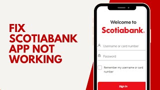 How To Fix Scotiabank App Not Working 2024 | Scotiabank App Not Working Today