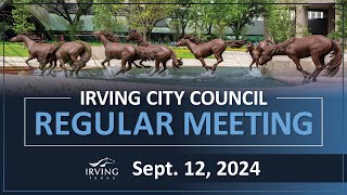 City of Irving | City Council Regular Meeting September 12, 2024