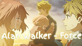 Anime Mix「AMV」Alan Walker - Force (Anime Edit)