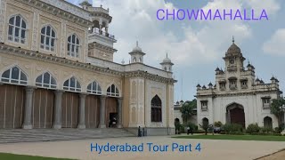 Hyderabad Tour Part 4 Chowmahalla Palace