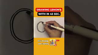 Draw a Zesty Lemon in 45 Seconds! 🍋 Quick & Easy Sketch! | Easy Drawing  #drawing