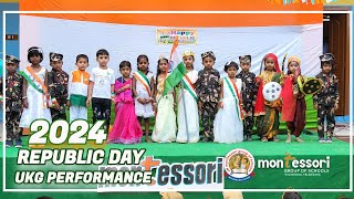 Republic Day 2024 🇮🇳| UKG Performance| Montessori High School | Valigonda