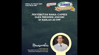 Pengamat Politik Yusak Farchan - Radio Elshinta FM "Endorsement Capres oleh Jokowi di Harlah PPP"