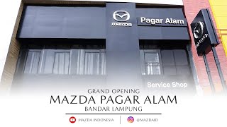 Grand Opening - Mazda Pagar Alam | Bandar Lampung