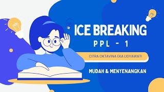 ICE BREAKING (MICROTEACHING)