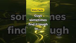 Guys sometimes find it.....#Psychology MaleFact #shorts #short #quoteshub #facts #psychology