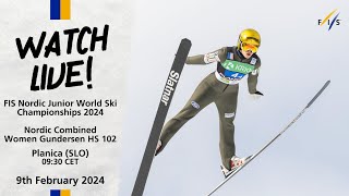 LIVE: FIS Nordic JWSC 2024 Planica - Nordic Combined Individual Gundersen HS 102 Women