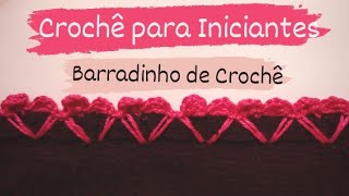 Barradinho de Crochê