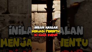 Amalan Penentu Alam Kubur!!!