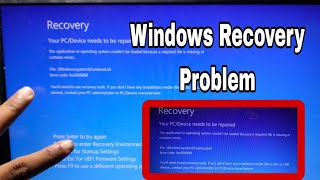 How to Fix  Device Needs to Be Repaired-Boot Error Code 0x0000098 Recovery Problem in Windows