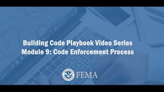 Module Nine: Code Enforcement Process