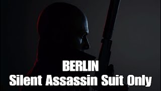 Hitman 3 - BERLIN Silent Assassin, Suit Only