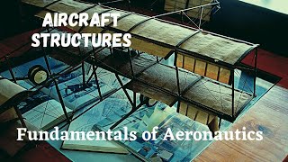 Aircraft Structures||Fundamentals of Airframe||Fundamentals of Aeronautics||AERO HUB