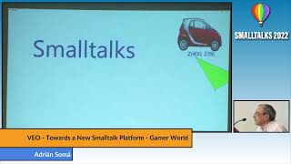 VEO - Towards a New Smalltalk Platform - Gamer World - Adrián Somá