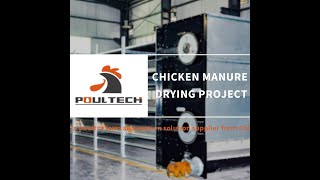 POUL TECH™ Chicken Manure Drying Project