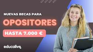 Nuevas BECAS para OPOSITORES en 2023 (hasta 7.000 €)