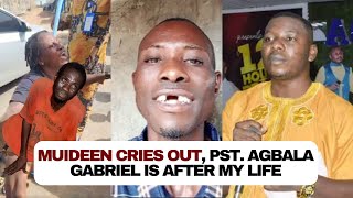 Please help! Pst. Agbala Gabriel is after my life, Muideen cries out. What do you think about this?