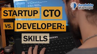 Startup CTO & Developers: Job Skills and Requirements | Fundable Startups