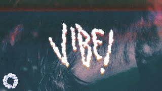 lexnxtdoor - VIBE! (Official Audio)