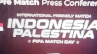 fre match pres confrence  indonesia vs palestina #pssi