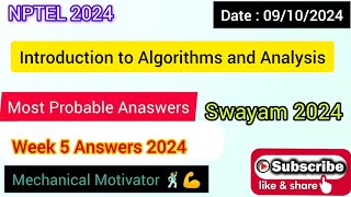 Introduction to Algorithms and Analysis WEEK 5 Quiz | Assignment 5 Solution | NPTEL | SWAYAM 2024