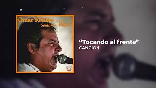 Omar Roldán - Tocando al Frente (Audio Oficial)