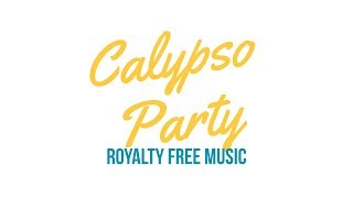 Calypso Party | Royalty Free Music for Vloggers + Download Link