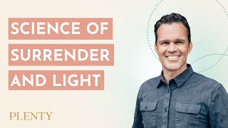 The Science of Surrender, Mitochondria, and Being Made of Light with Zach Bush, MD (075)