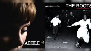 Adele x The Roots & Erykah Badu - You Got Me Chasing Pavements (Mashup)