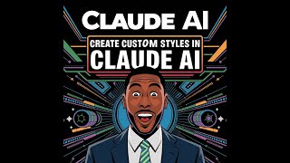 Claude AI's Custom Styles: The ONE Feature You Can't Ignore 🔥