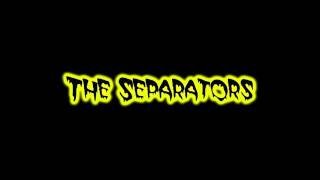 The Separators - Roots