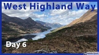 West Highland Way Day 6 - Kingshouse Hotel to Fort William - Thru Hiking Trail Scotland