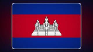 Cambodia Flag and Anthem (Instrumental) | Camboya Bandera e Himno