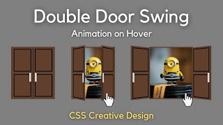 CSS Double Door Swing Effect using HTML CSS - Pure CSS Tutorial