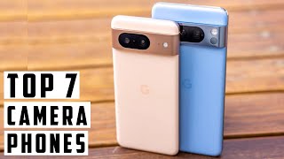 Top 7 Best Camera Cell Phones To Buy 2024