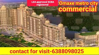 commercial investment in Omaxe metro city Lucknow Raibareli Road kalli pashchim.