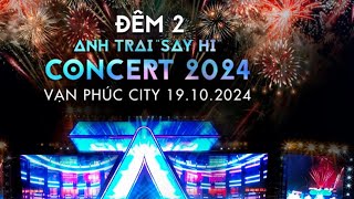 Anhtraisayhi concert 2 đã mở màn