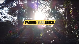 Visita ao Parque Ecológico - Americana/SP