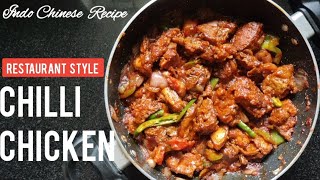 Homemade Restaurant style Chicken Chilli I घर पे बनाए होटेल जैसा चिली चिकन I Chilli Chicken Recipe I