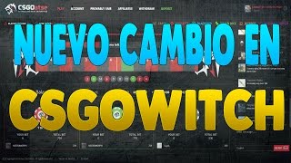 NUEVO CAMBIO EN CSGOWITCH.COM MUY IMPORTANTE - TrickShooter2606