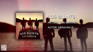 Los Barraza - Los Blunts (Audio)